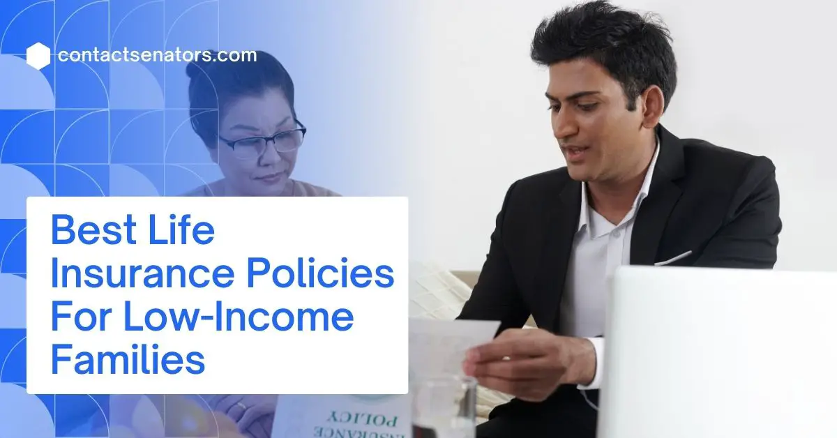 Best Life Insurance Policies For Low Income Families