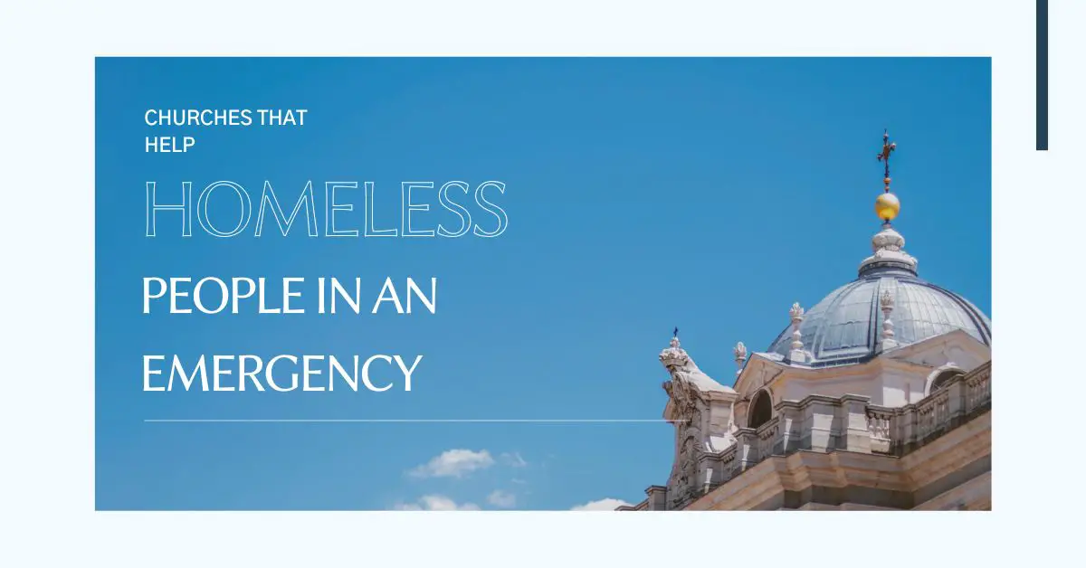 Churches That Help with Homeless People in an Emergency